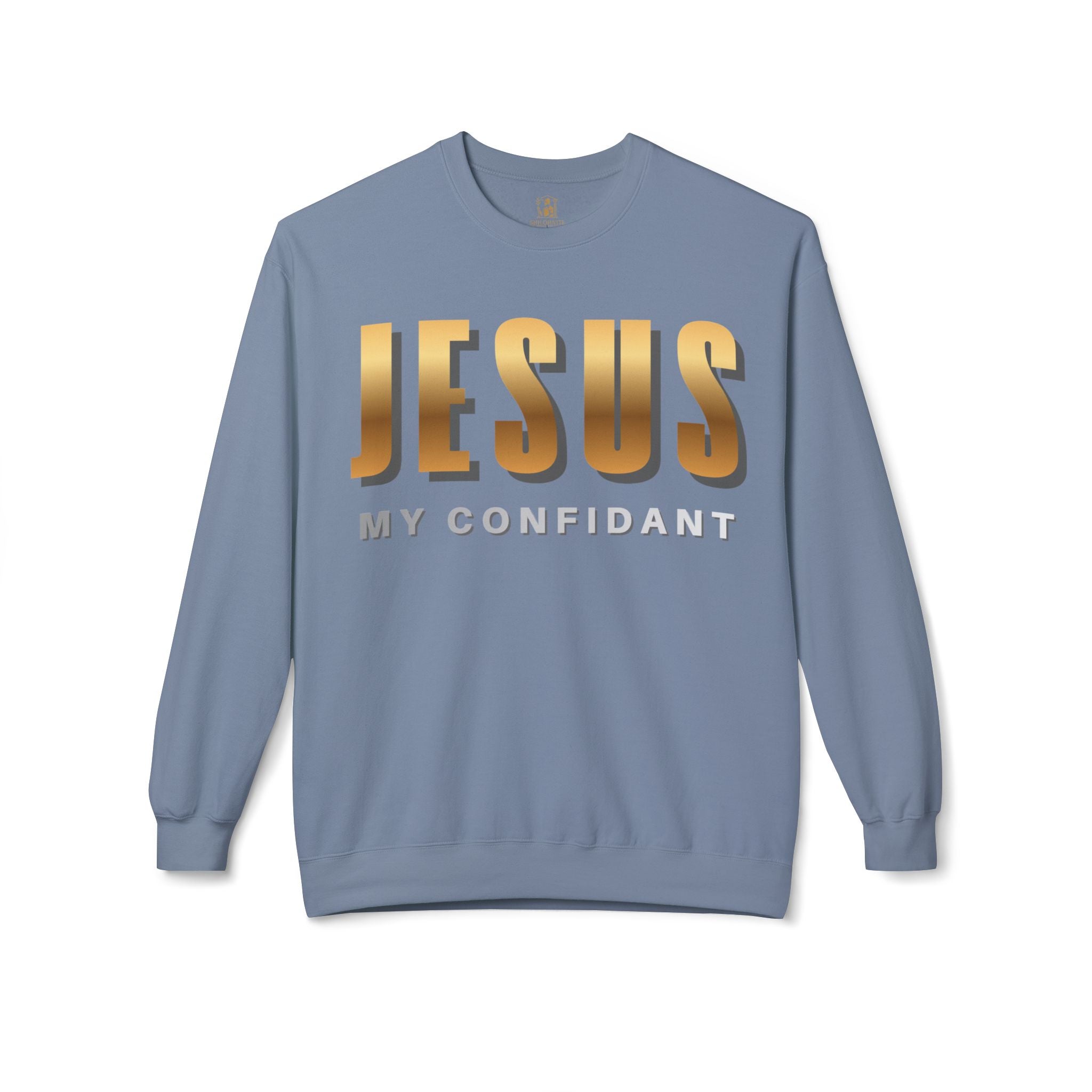 Jesus My Confidant Crewneck Sweatshirt