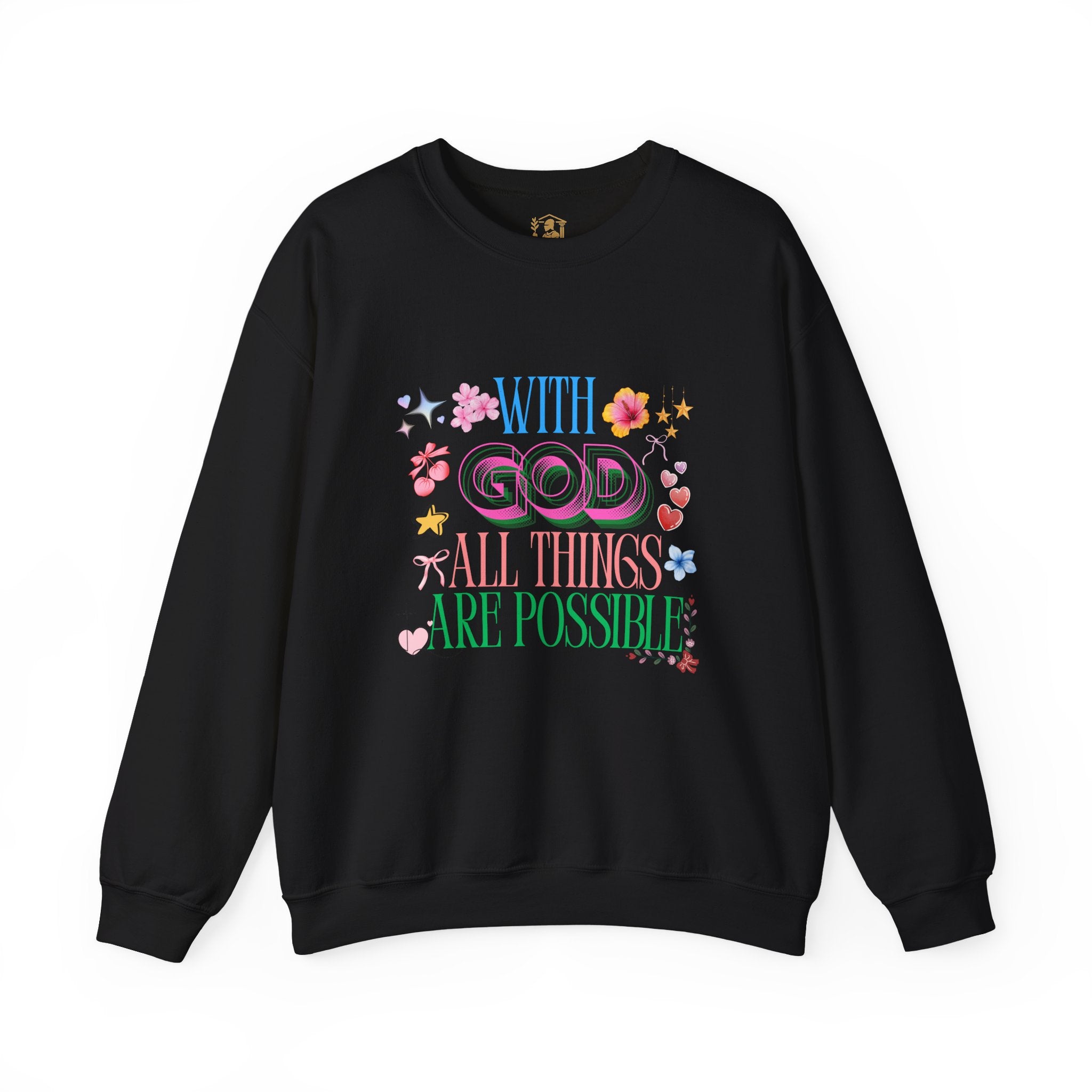 Inspirational 'With God All Things Are Possible' Sweatshirt