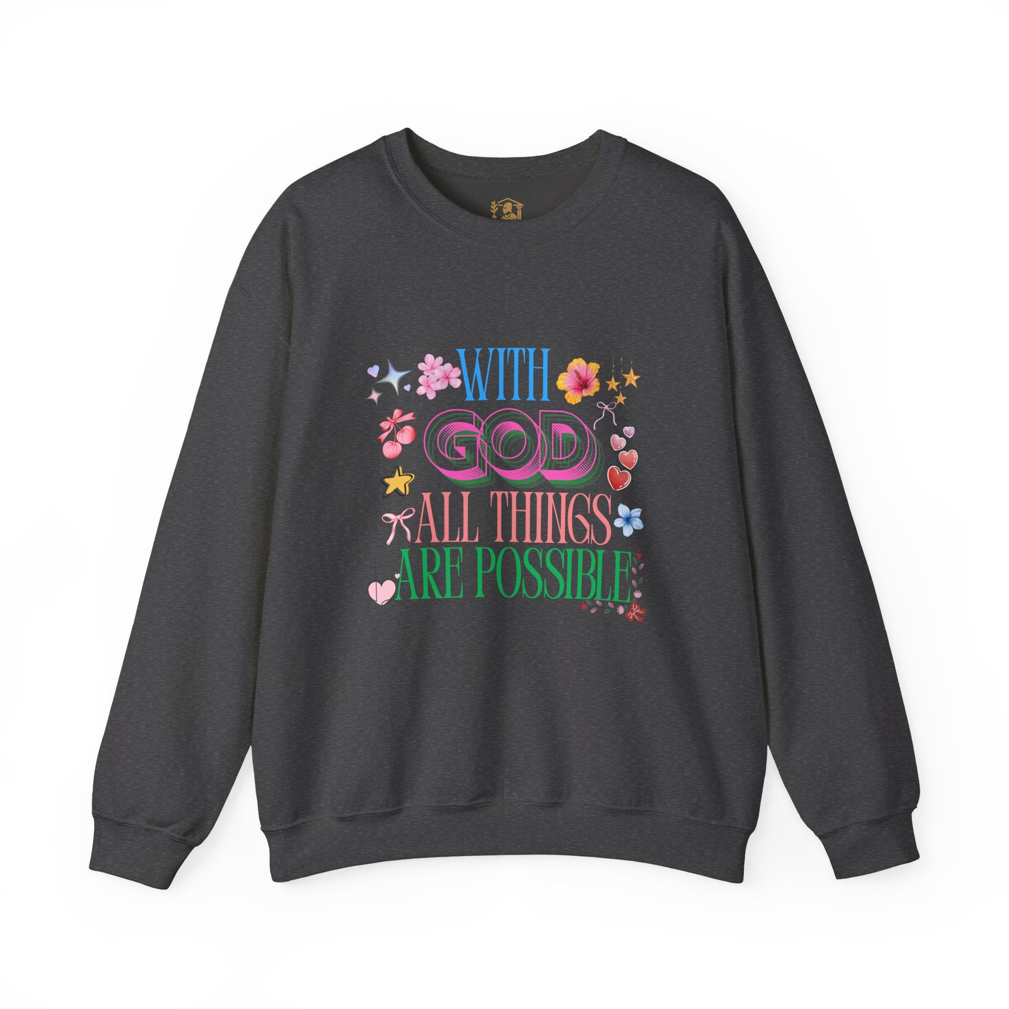 Inspirational 'With God All Things Are Possible' Sweatshirt