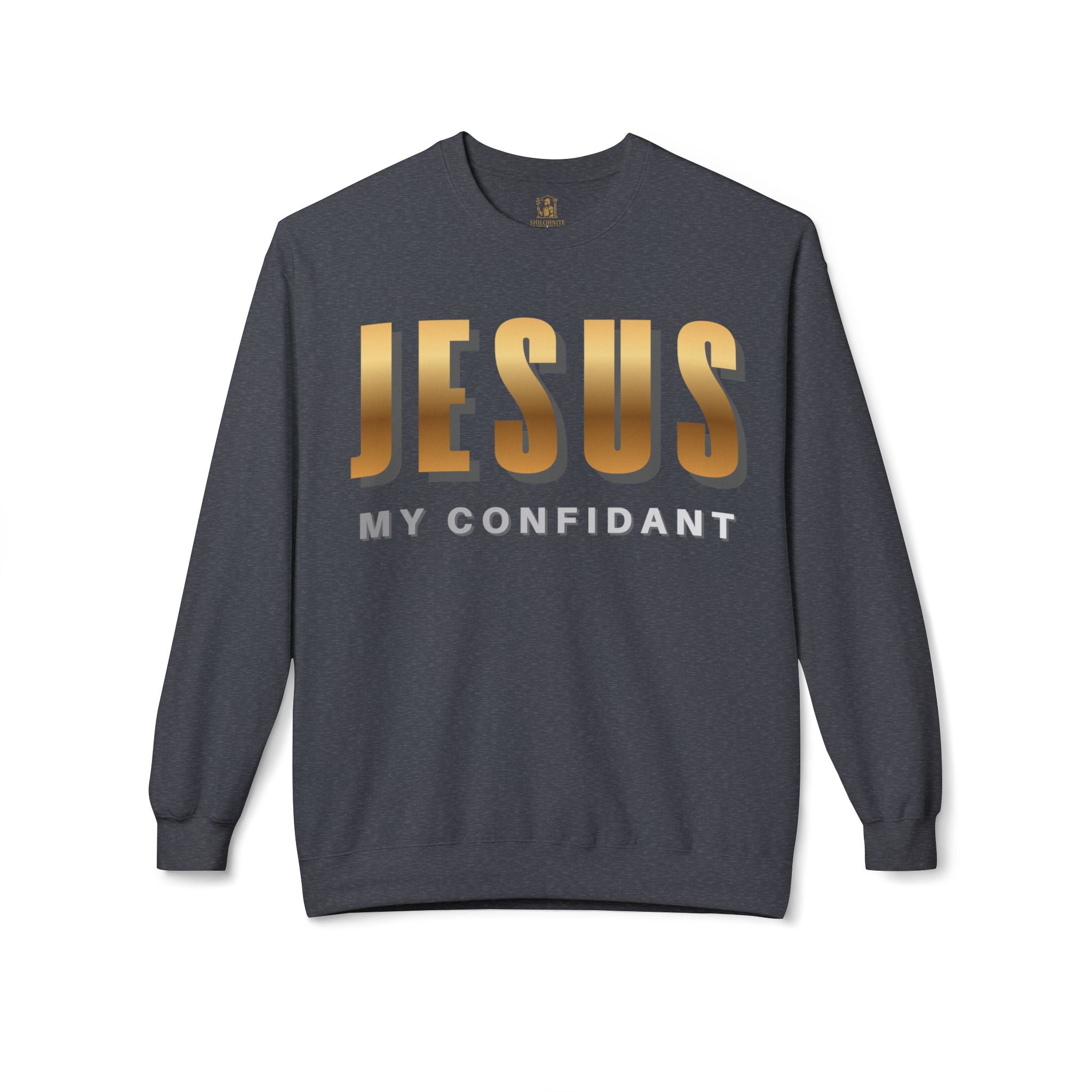 Jesus My Confidant Crewneck Sweatshirt