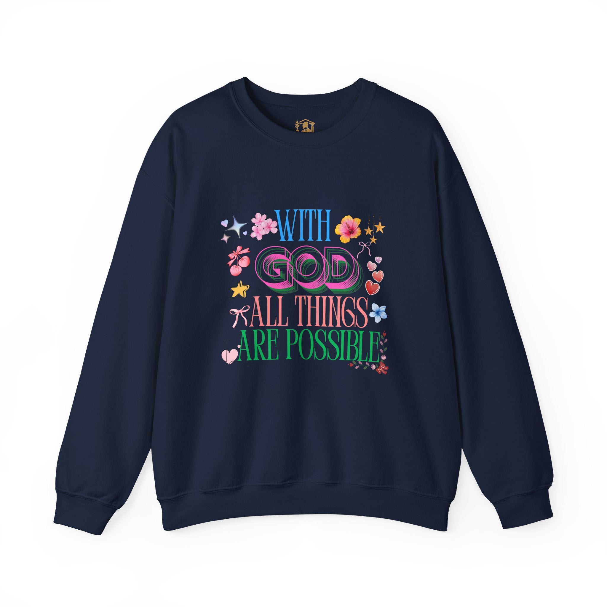 Inspirational 'With God All Things Are Possible' Sweatshirt